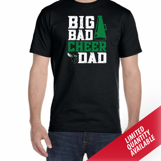 LIMITED - 2024 Big Bad Cheer Dad Shirt - PRINTED